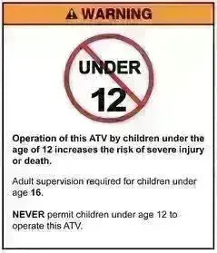 ATV warning sign stating no operation under age 12, with supervision required under 16.