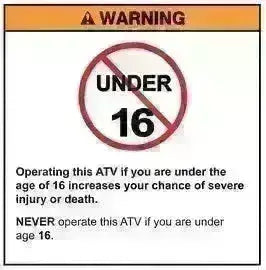 ATV warning sign stating not for use by those under age 16, injury risk notice for youth riders